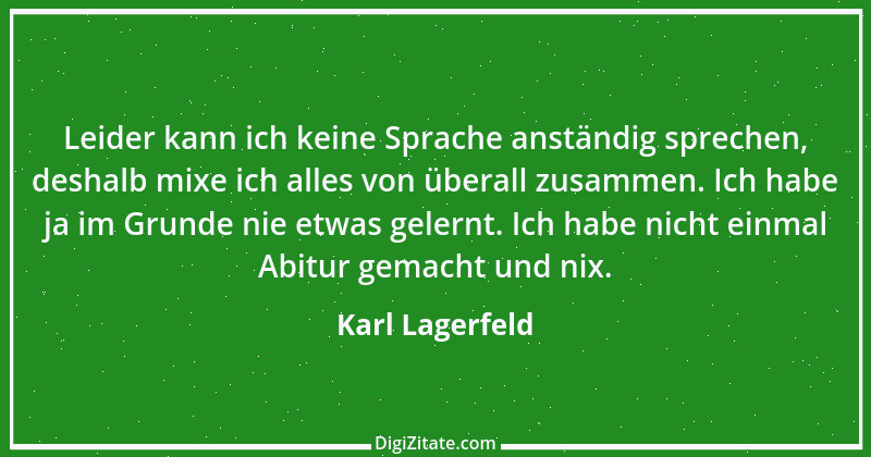 Zitat von Karl Lagerfeld 21