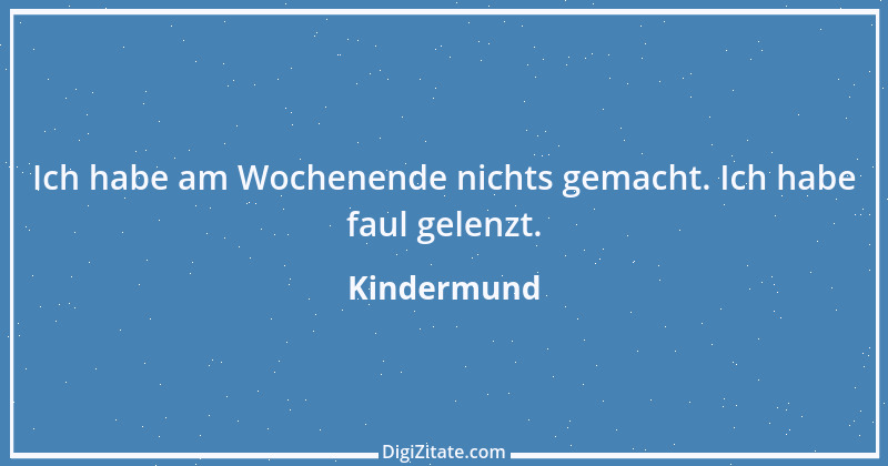 Zitat von Kindermund 21