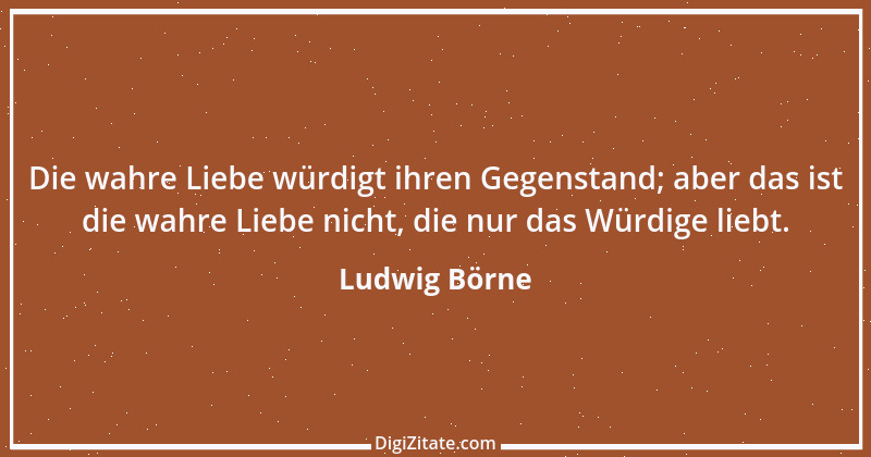 Zitat von Ludwig Börne 277