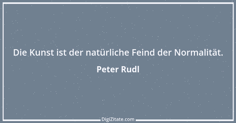 Zitat von Peter Rudl 1429