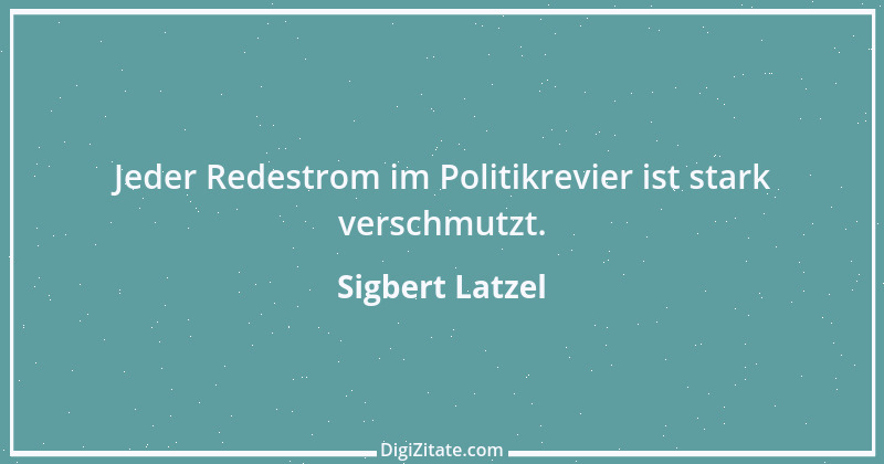 Zitat von Sigbert Latzel 64