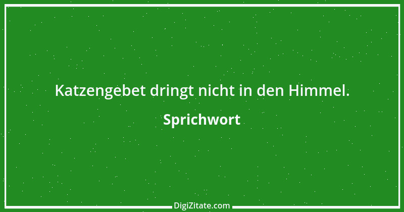 Zitat von Sprichwort 1147