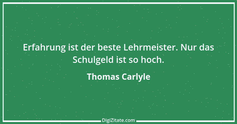 Zitat von Thomas Carlyle 123