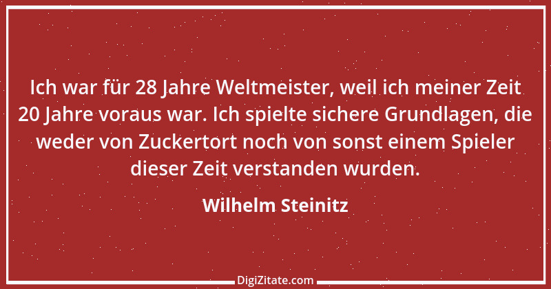 Zitat von Wilhelm Steinitz 1