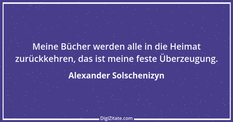 Zitat von Alexander Solschenizyn 34