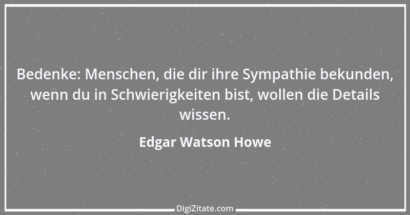 Zitat von Edgar Watson Howe 9