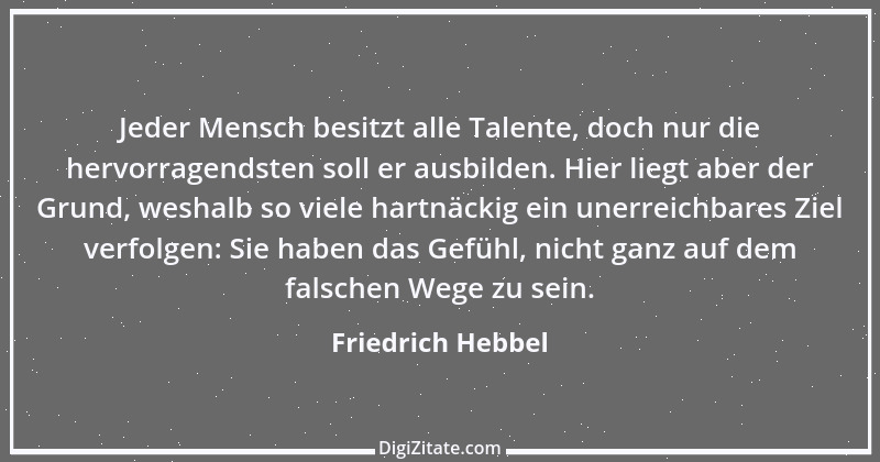 Zitat von Friedrich Hebbel 124