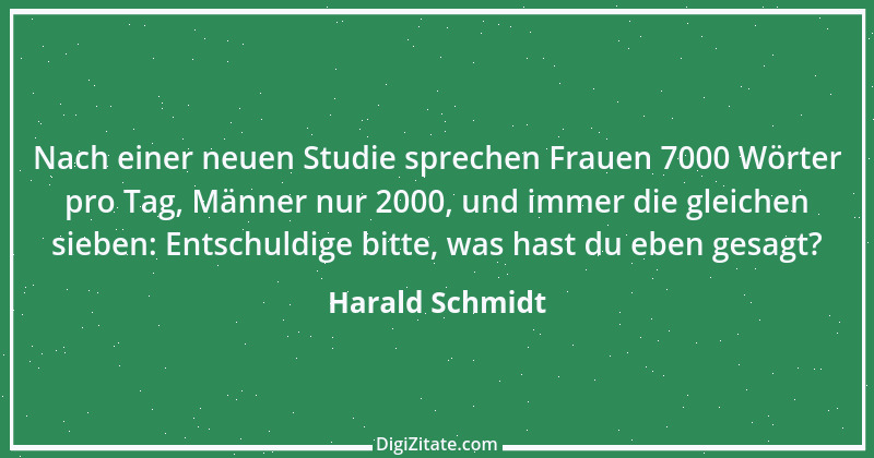 Zitat von Harald Schmidt 87