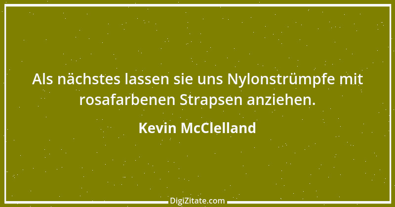 Zitat von Kevin McClelland 1