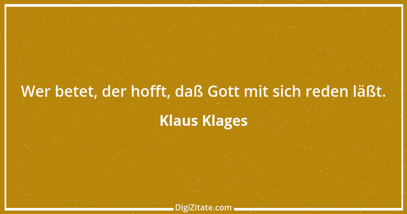 Zitat von Klaus Klages 21