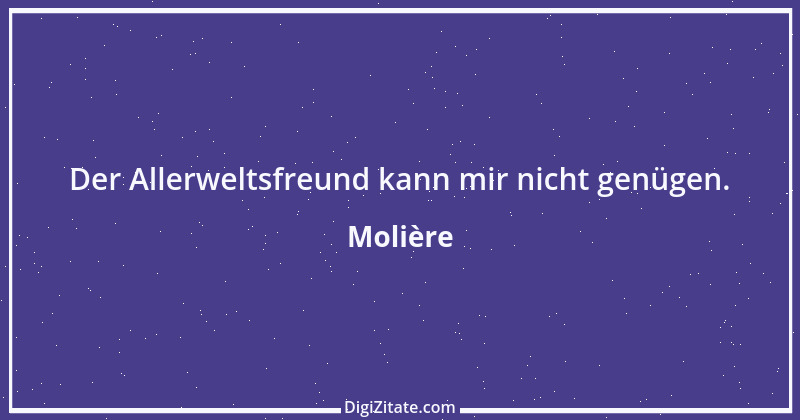 Zitat von Molière 172