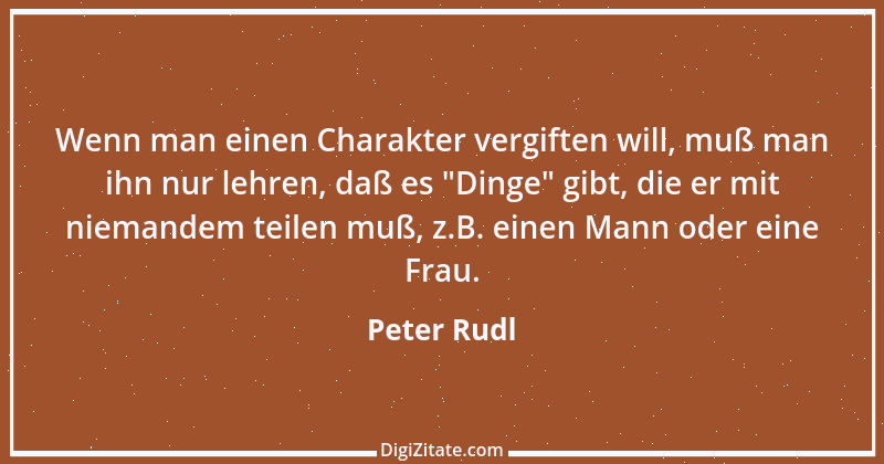 Zitat von Peter Rudl 43