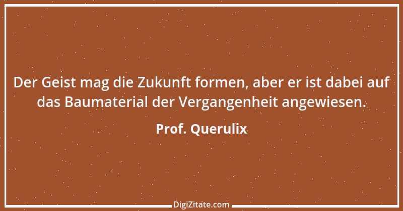 Zitat von Prof. Querulix 61