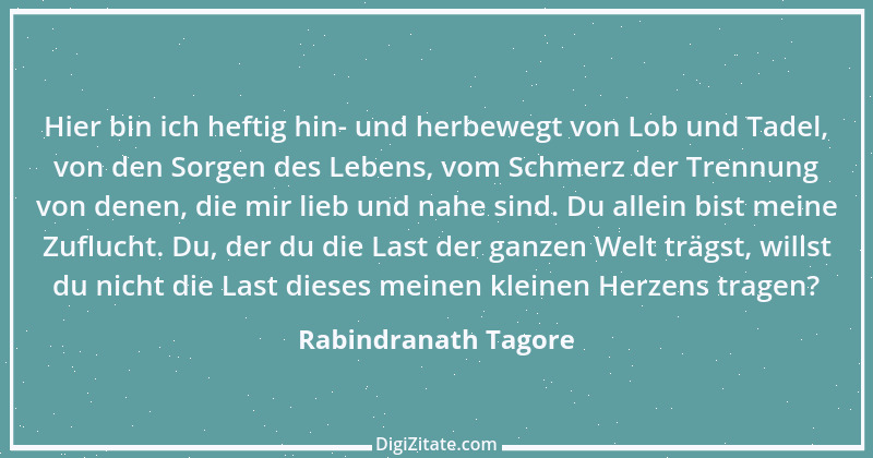 Zitat von Rabindranath Tagore 104