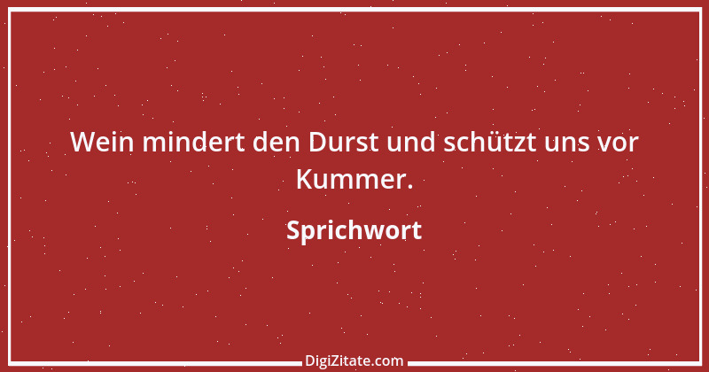 Zitat von Sprichwort 7761