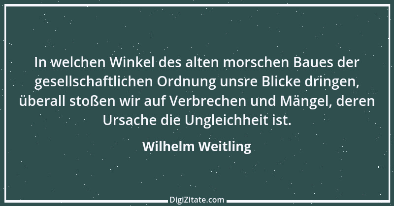 Zitat von Wilhelm Weitling 8