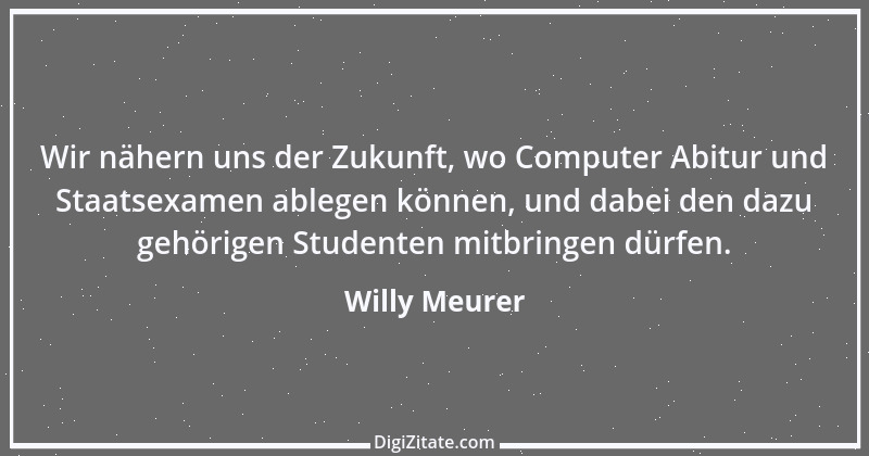 Zitat von Willy Meurer 70