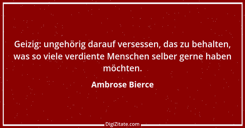 Zitat von Ambrose Bierce 386