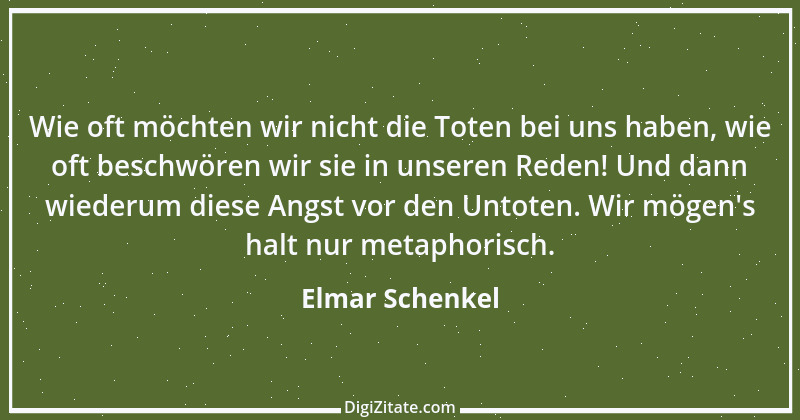 Zitat von Elmar Schenkel 369