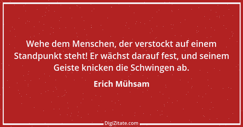 Zitat von Erich Mühsam 32