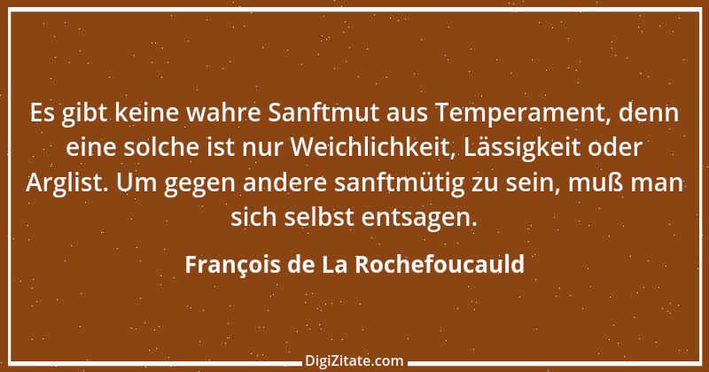 Zitat von François de La Rochefoucauld 69