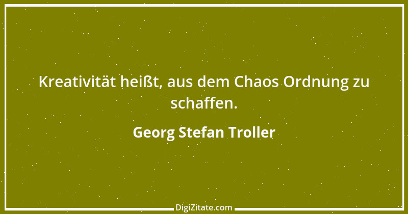 Zitat von Georg Stefan Troller 3