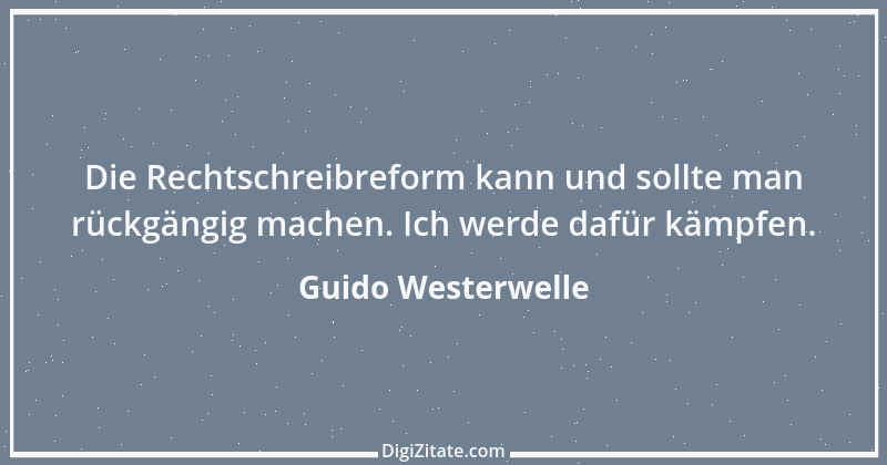 Zitat von Guido Westerwelle 80