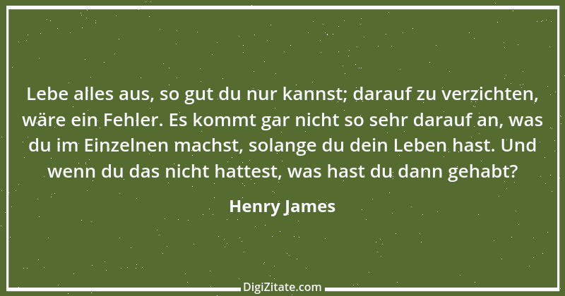 Zitat von Henry James 8