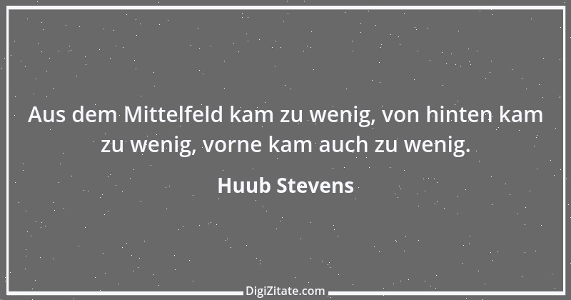 Zitat von Huub Stevens 6