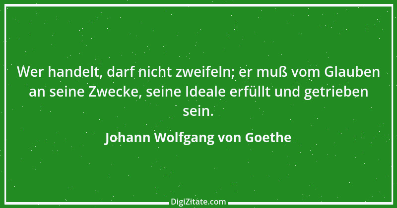 Zitat von Johann Wolfgang von Goethe 1156