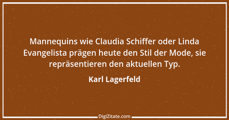 Zitat von Karl Lagerfeld 22