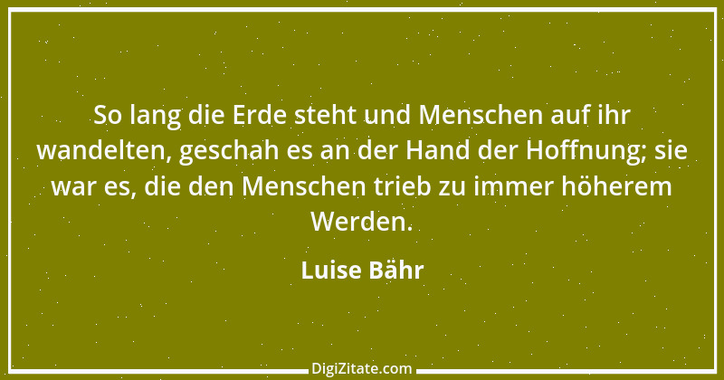 Zitat von Luise Bähr 70