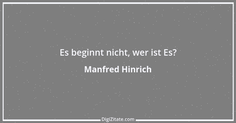 Zitat von Manfred Hinrich 3330