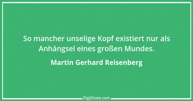 Zitat von Martin Gerhard Reisenberg 471