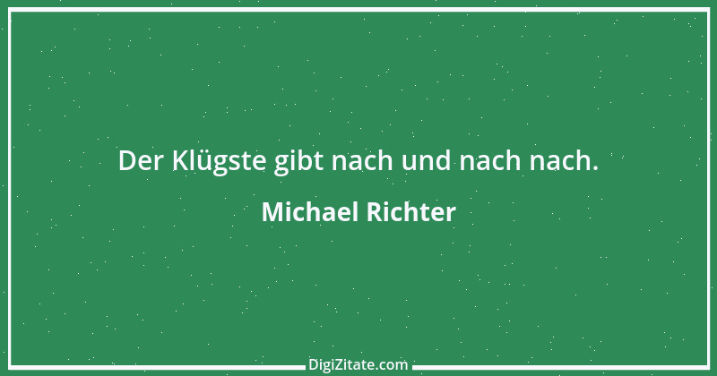 Zitat von Michael Richter 13