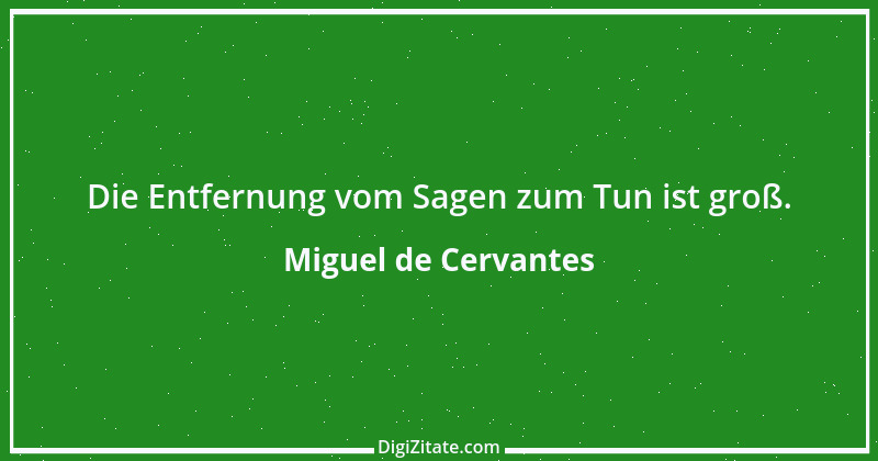 Zitat von Miguel de Cervantes 87