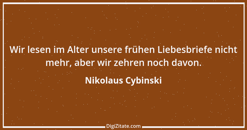 Zitat von Nikolaus Cybinski 63