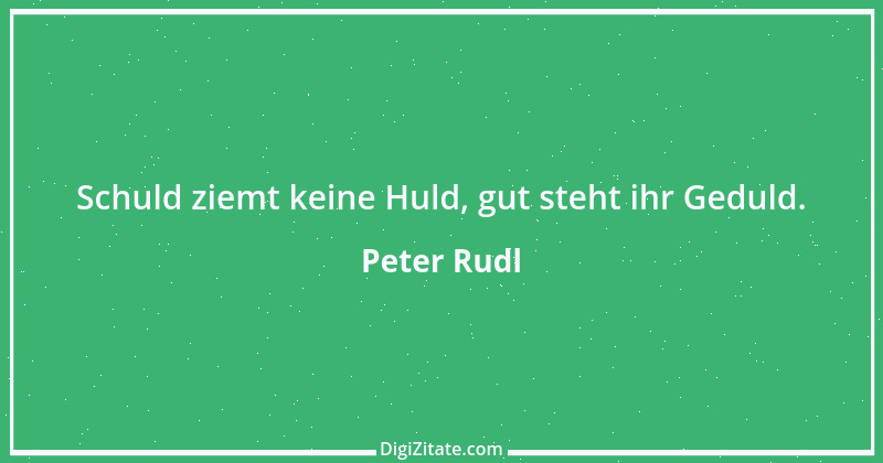 Zitat von Peter Rudl 430