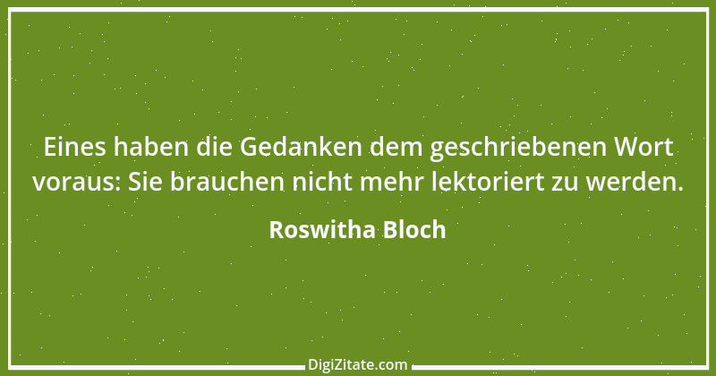 Zitat von Roswitha Bloch 67