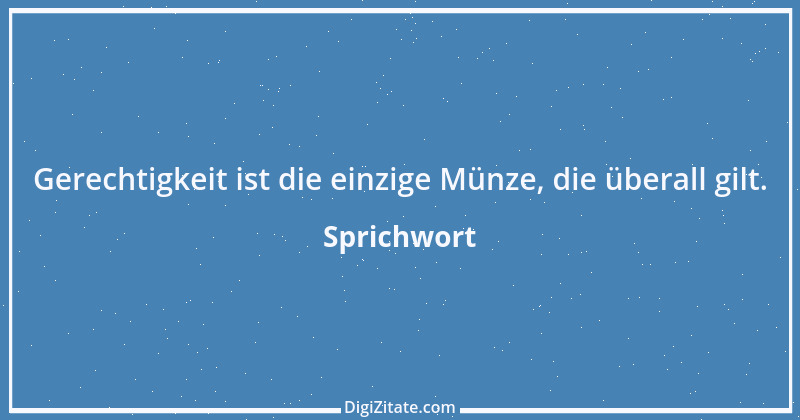 Zitat von Sprichwort 6148