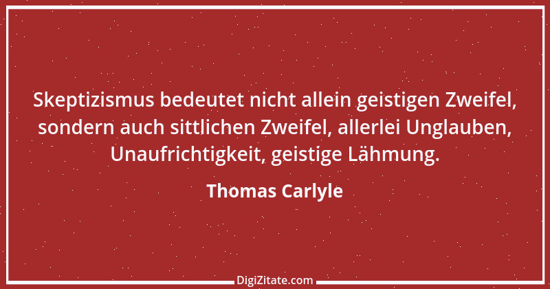 Zitat von Thomas Carlyle 124