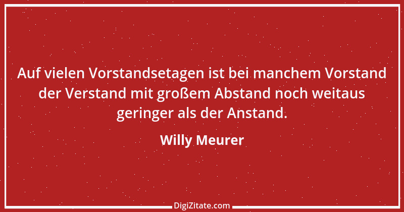 Zitat von Willy Meurer 457