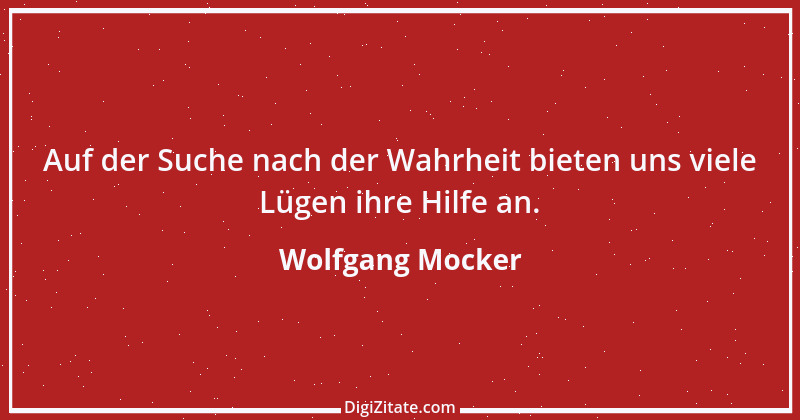 Zitat von Wolfgang Mocker 177