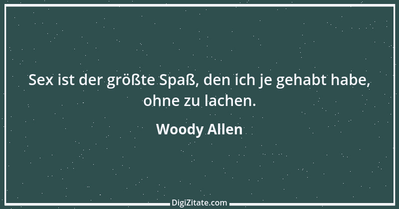 Zitat von Woody Allen 106