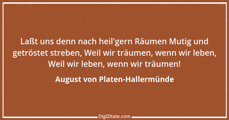 Zitat von August von Platen-Hallermünde 106