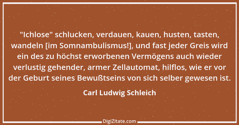 Zitat von Carl Ludwig Schleich 136