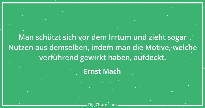 Zitat von Ernst Mach 6