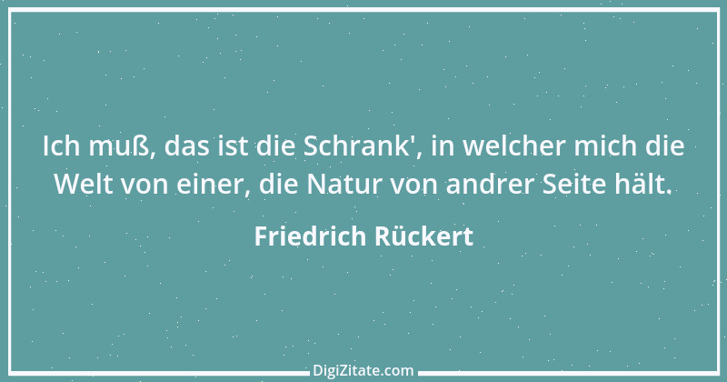 Zitat von Friedrich Rückert 126