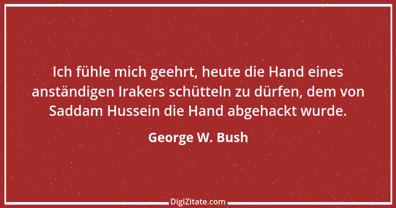 Zitat von George W. Bush 48