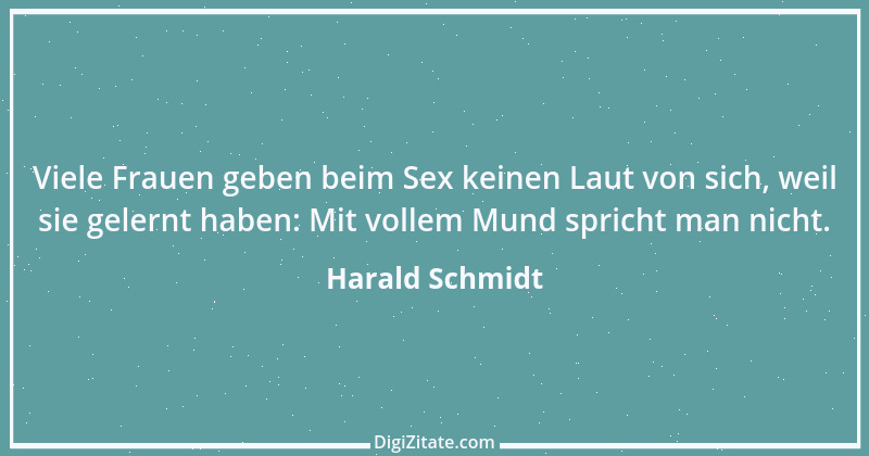 Zitat von Harald Schmidt 475